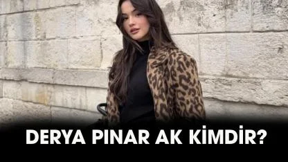 Derya Pınar Ak kimdir, Derya Pınar Ak kaç yaşındadır?