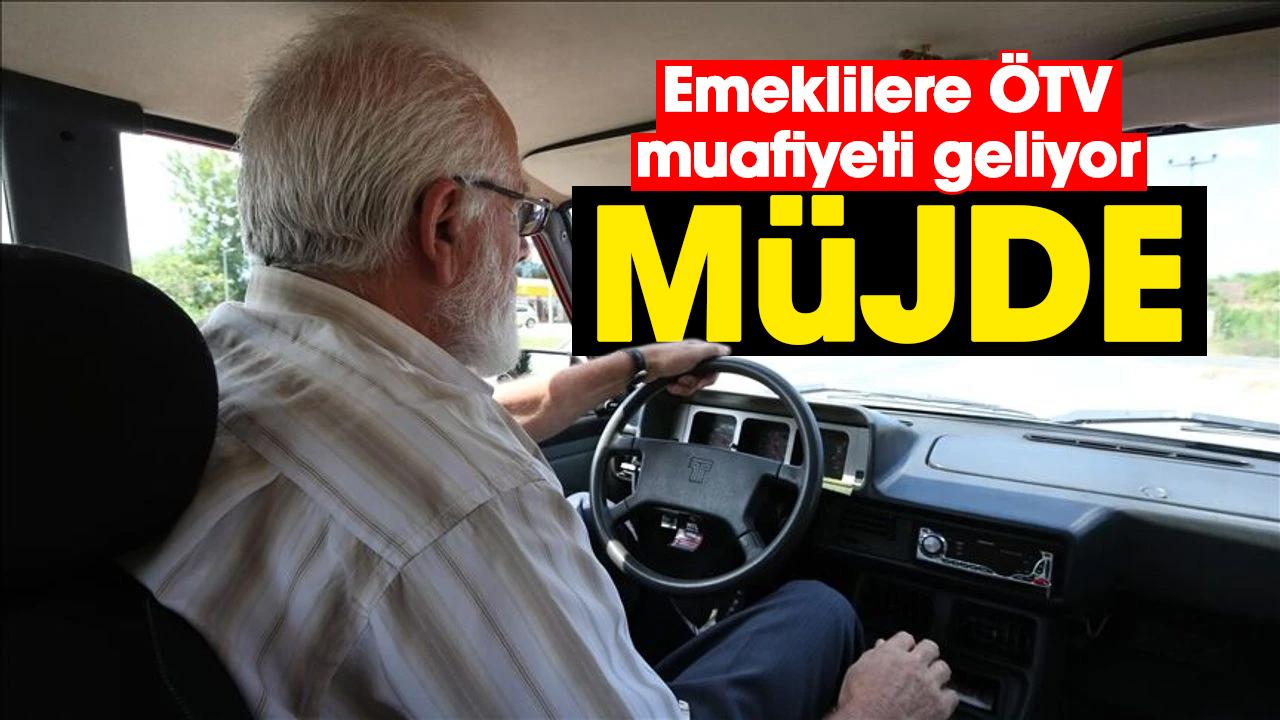 Emeklilere ÖTV muafiyeti mi geliyor?