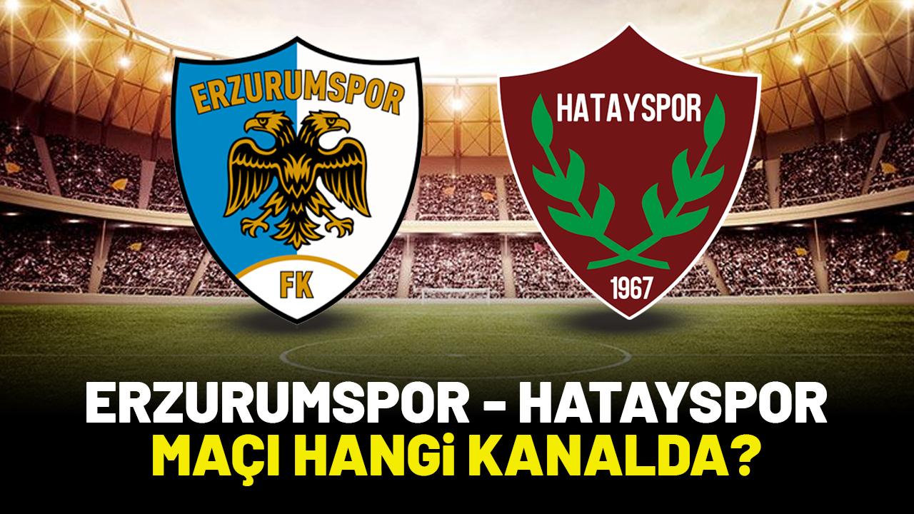 Erzurumspor Hatayspor maçı hangi kanalda?