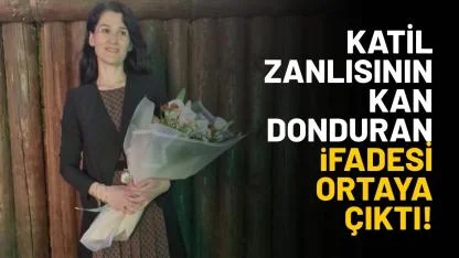 Fatma öğretmene kıyan caninin kan donduran ifadesi ortaya çıktı!