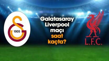 Galatasaray Liverpool maçı saat kaçta?