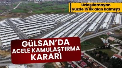 Samsun Gülsan’da uzlaşılamayan yüzde 15’lik kısım için acele kamulaştırma kararı