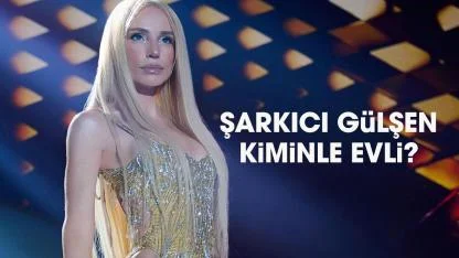 Gülşen eşi kim?