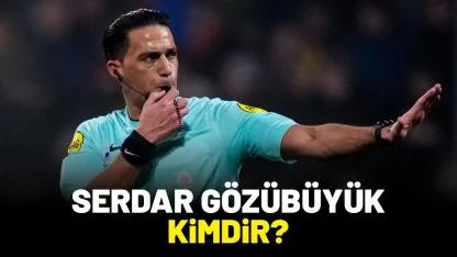 Hakem Serdar Gözübüyük kimdir? Serdar Gözübüyük Türk mü?