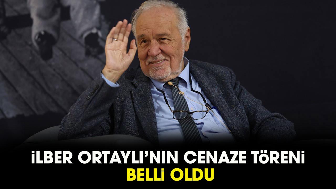 İlber Ortaylı'nın cenaze töreni belli oldu mu?