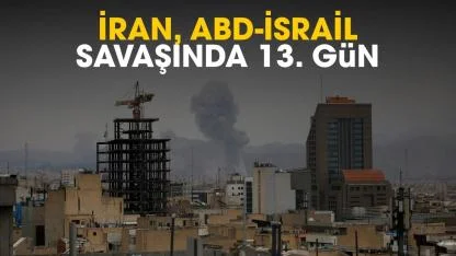 İran, ABD-İsrail savaşında 13. gün neler oluyor?
