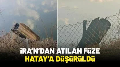 İran'dan atılan balistik füze Türk hava sahasında düşürüldü