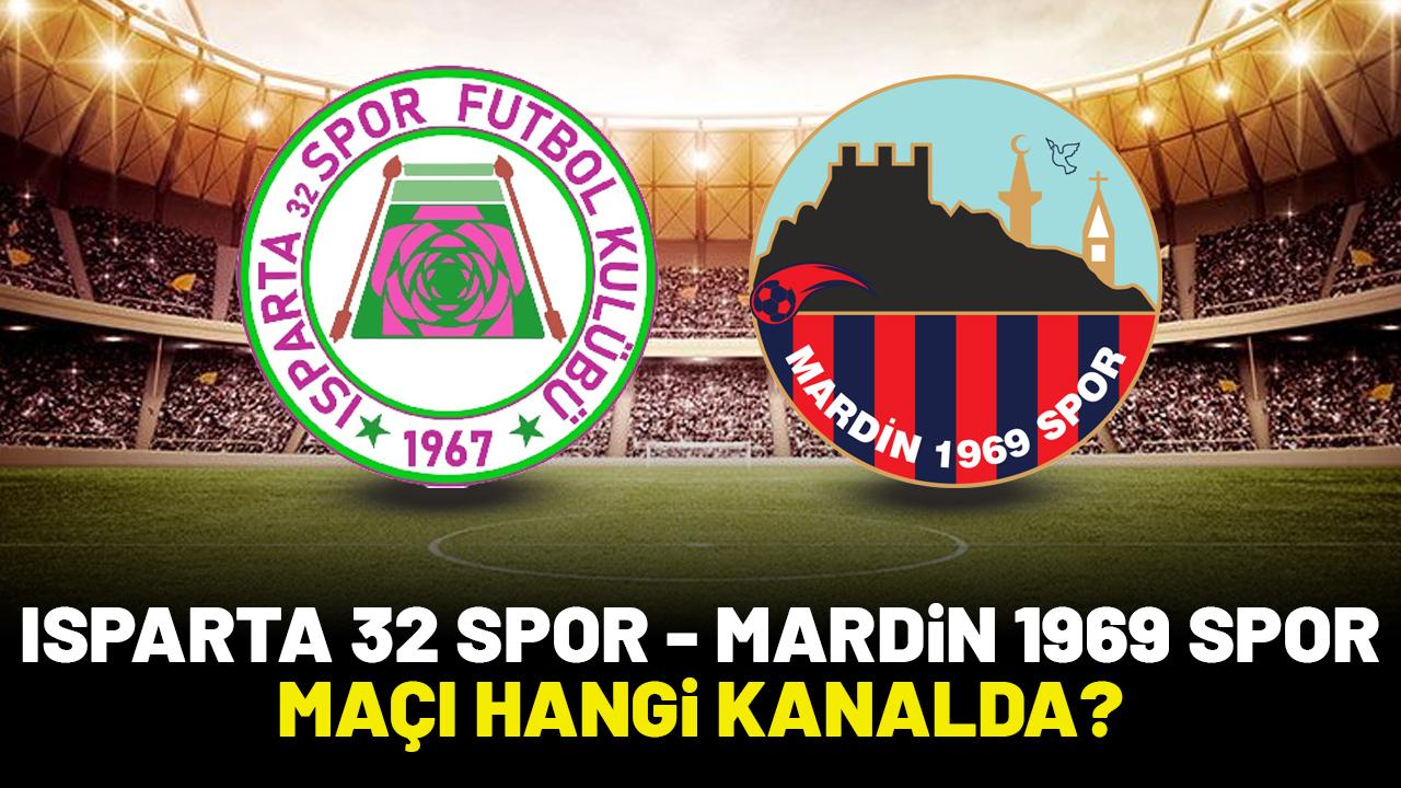 Isparta 32 Spor Mardin 1969 Spor maçı hangi kanalda yayınlanacak?