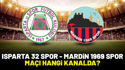 Isparta 32 Spor Mardin 1969 Spor maçı hangi kanalda yayınlanacak?