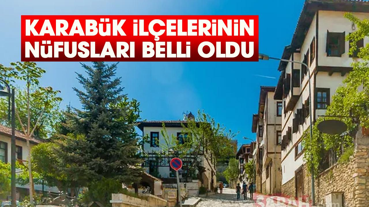 Karabük ilçelerinin nüfusları belli oldu