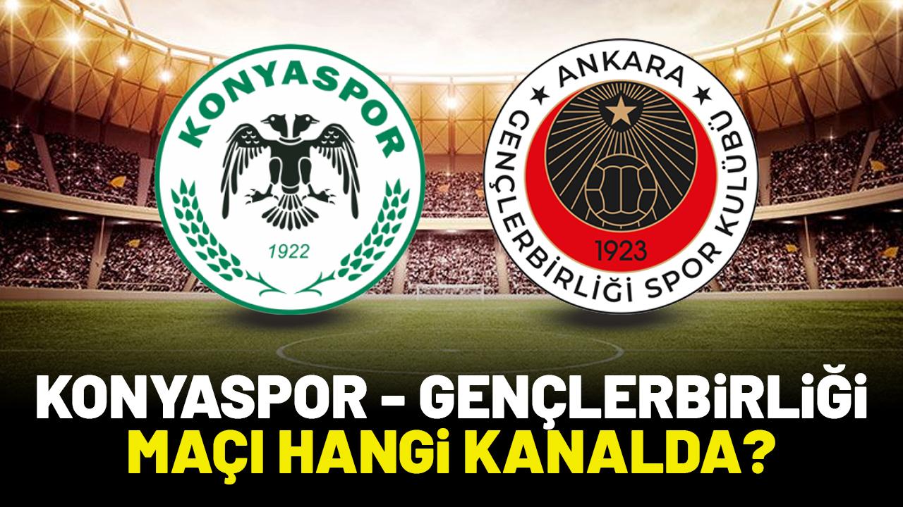 Konyaspor Gençlerbirliği hangi kanalda?