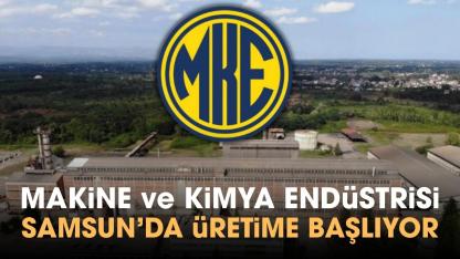 MKE Samsun'da temmuz ayında üretime başlayacak