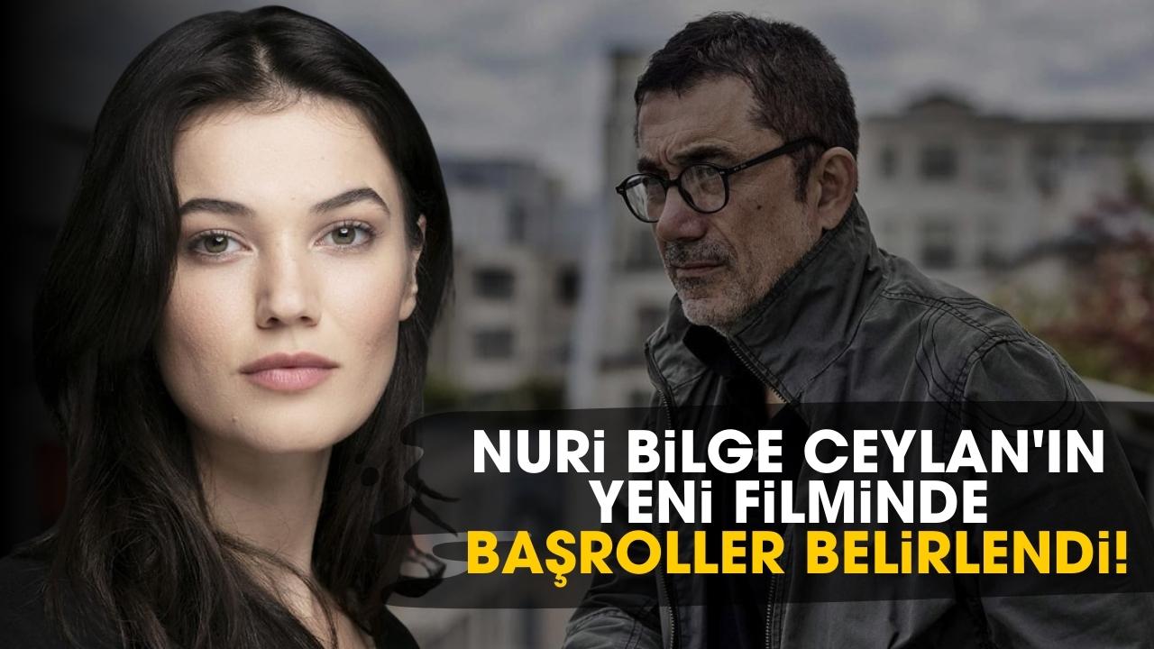 Nuri Bilge Ceylan'ın yeni filminde Pınar Deniz'in ardından erkek başroller belirlendi!