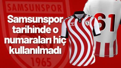O numaralar Samsunspor'da giyilmedi