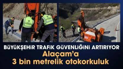 Samsun Büyükşehir'den Alaçam'a 3 bin metrelik otokorkuluk