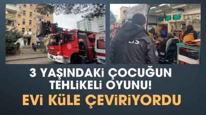 Samsun'da 3 yaşındaki çocuğun yaktığı battaniye yangına yol açtı: 3 kişi dumandan etkilendi