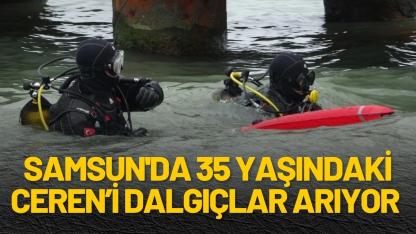 Samsun'da 35 yaşındaki Ceren’i dalgıçlar arıyor