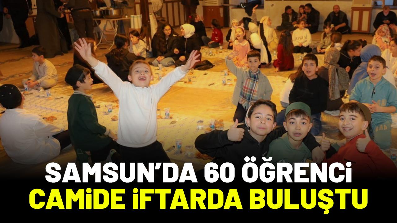 Samsun’da 60 öğrenci camide iftarda buluştu