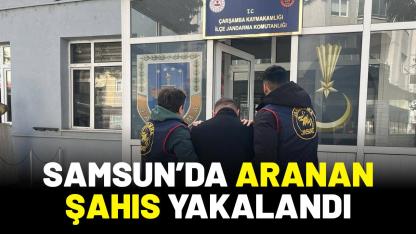 Samsun'da 9 yıl hapis cezası ile aranan şahıs yakalandı
