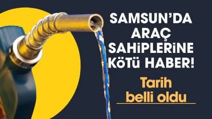 Samsun'da araç sahiplerine kötü haber! Tarih belli oldu