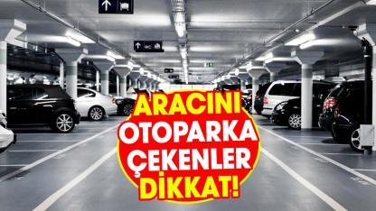 Samsun'da aracını otoparka çekenler dikkat