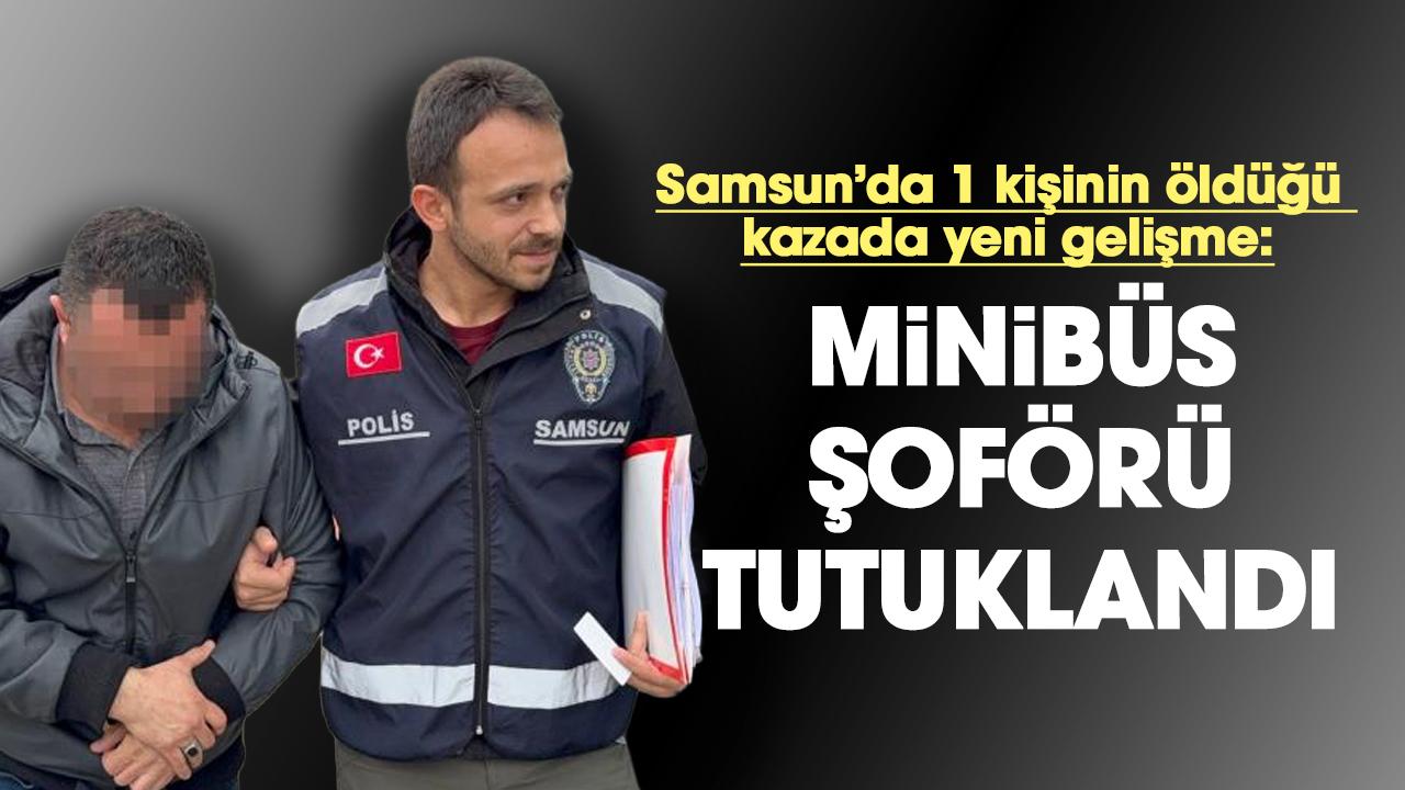 Samsun'da Arda Can'ın hayatını kaybettiği kazada minibüs sürücüsü tutuklandı