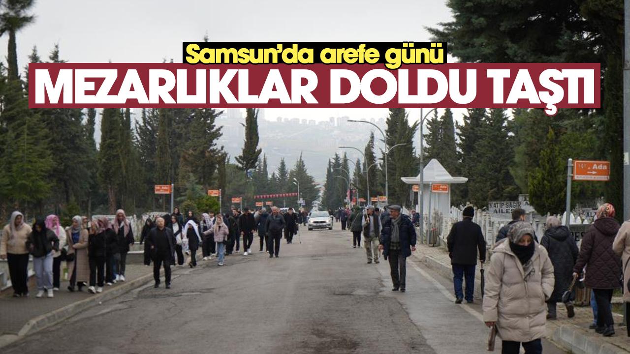 Samsun'da bayram öncesi mezarlıklarda duygusal anlar yaşandı
