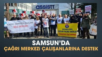 Samsun'da çağrı merkezi çalışanlarına destek