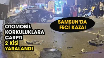 Samsun'da feci kaza!  Otomobil korkuluğa çarptı! 2 yaralı