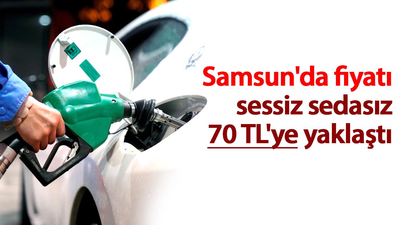 Samsun'da fiyatı sessiz sedasız 70 TL'ye yaklaştı
