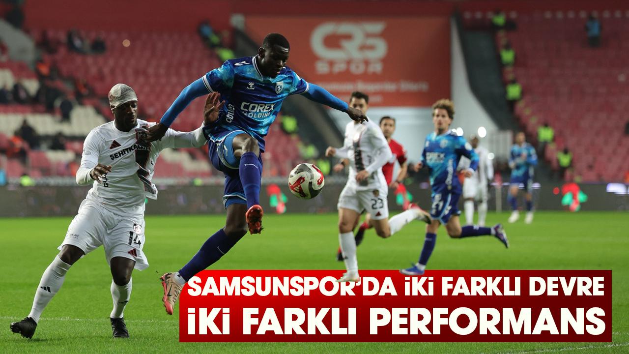 Samsun'da iki farklı devre iki farklı performans