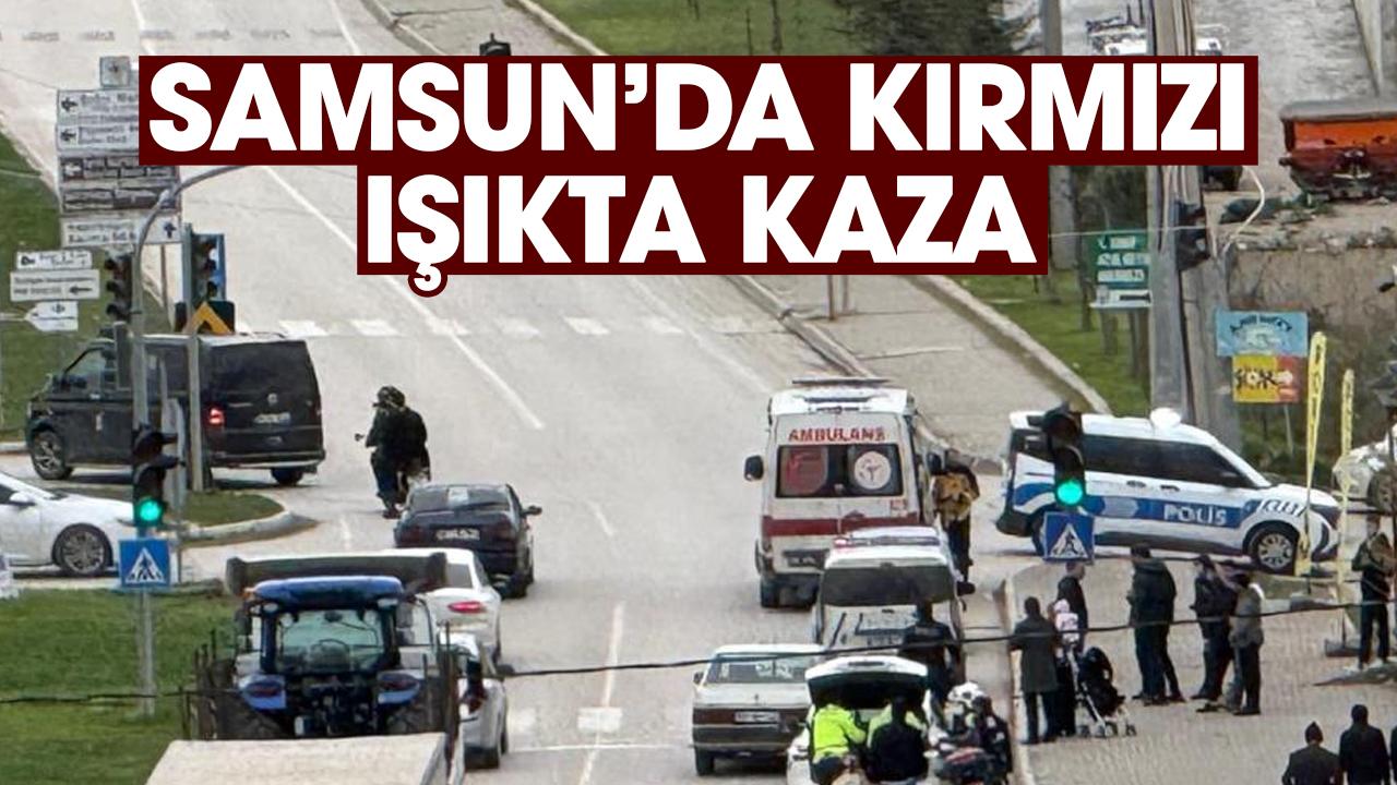 Samsun'da kırmızı ışıkta kaza: 4 yaralı