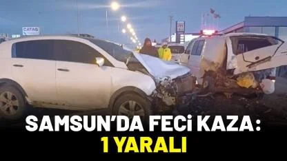 Samsun'da otomobil minibüse çarptı: 1 yaralı