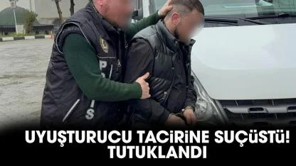 Samsun'da uyuşturucu tacirine suçüstü