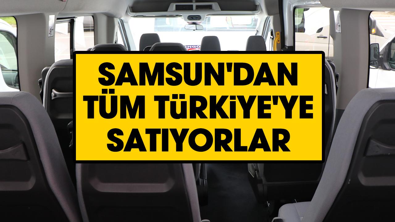 Samsun'dan tüm Türkiye'ye satıyorlar