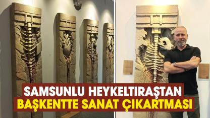Samsunlu heykeltıraştan Başkentte sanat çıkartması