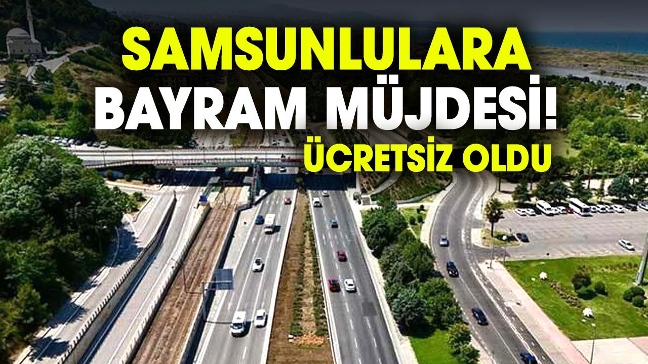 Samsunlulara bayram müjdesi! Ücretsiz oldu