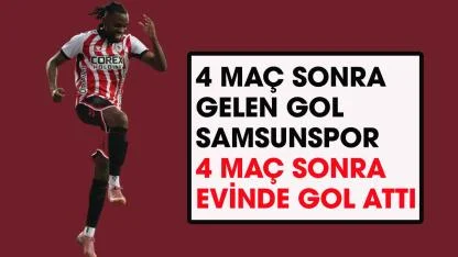 Samsunspor 4 maç sonra evinde gol attı