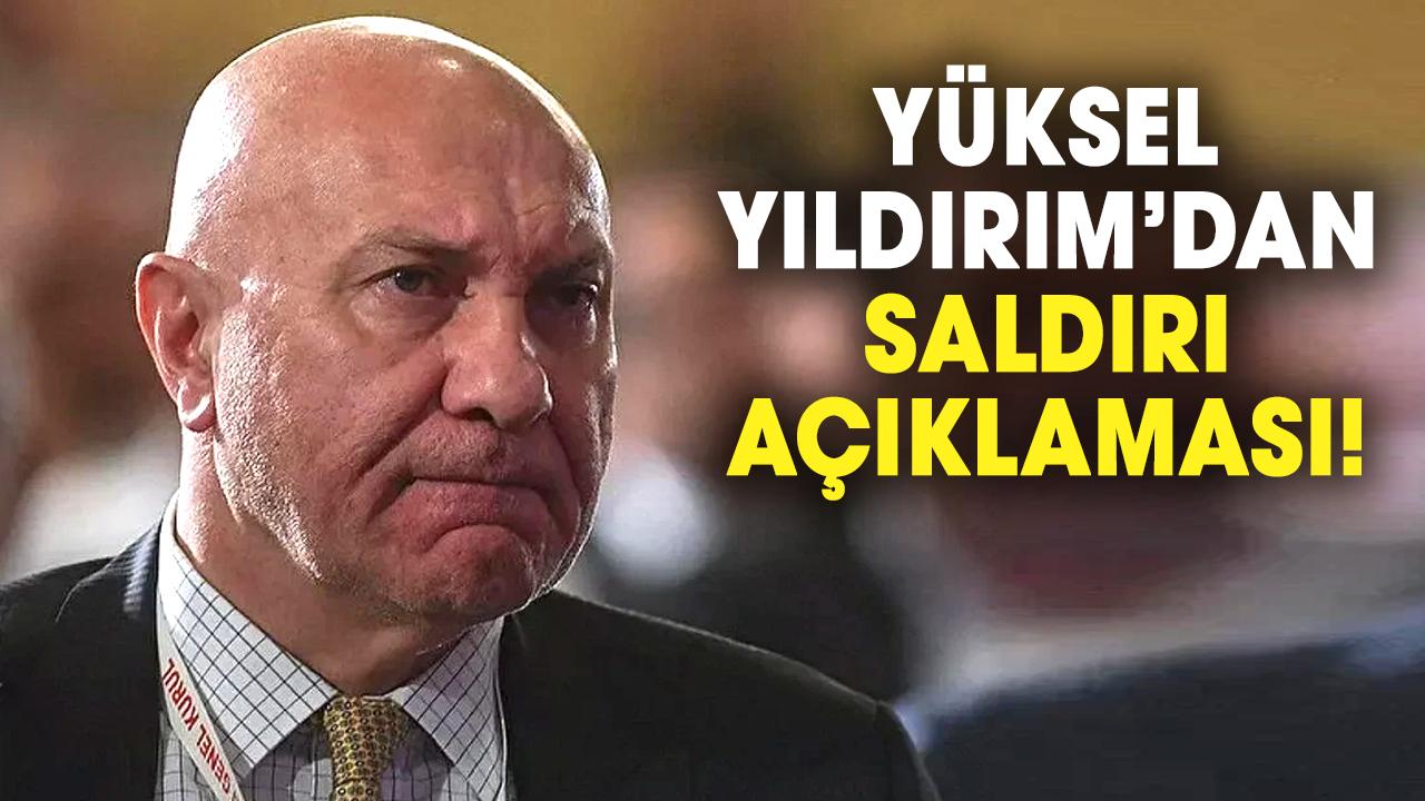 Samsunspor Başkanı Yüksel Yıldırım’dan saldırı açıklaması!