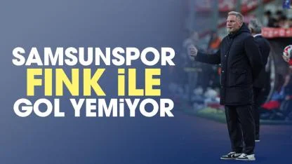 Samsunspor Fink yönetiminde gol yemiyor