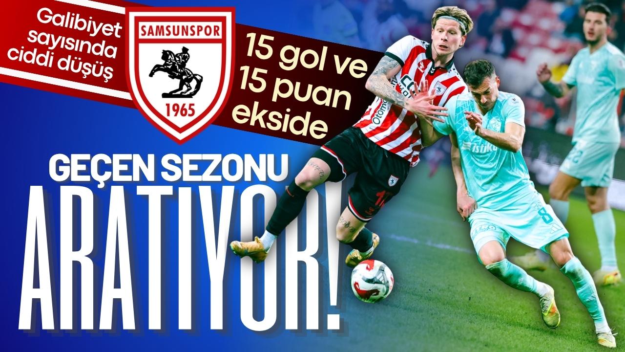 Samsunspor geçen sezona göre 15 gol az attı 15 puan az topladı