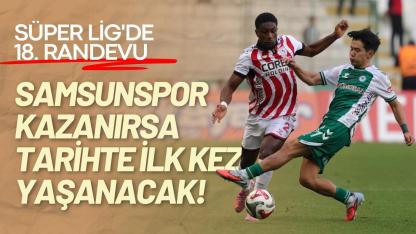 Samsunspor, Konyaspor'u yenerek bir ilki başarmak istiyor