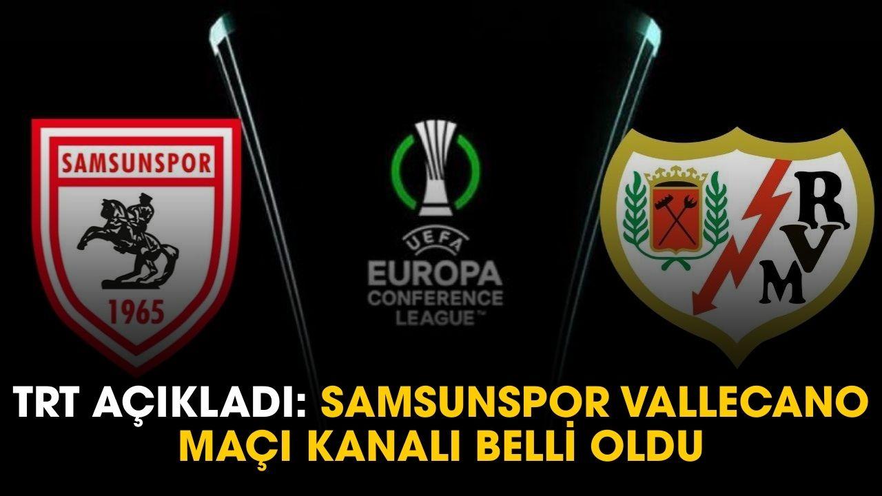 Samsunspor Rayo Vallecano maçı kanalı belli oldu