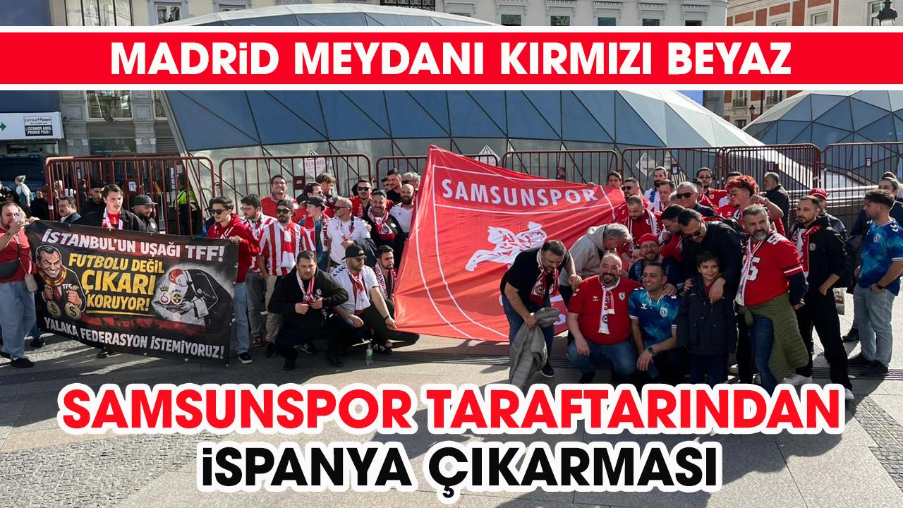 Samsunspor taraftarından İspanya çıkarması