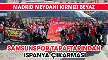 Samsunspor taraftarından İspanya çıkarması