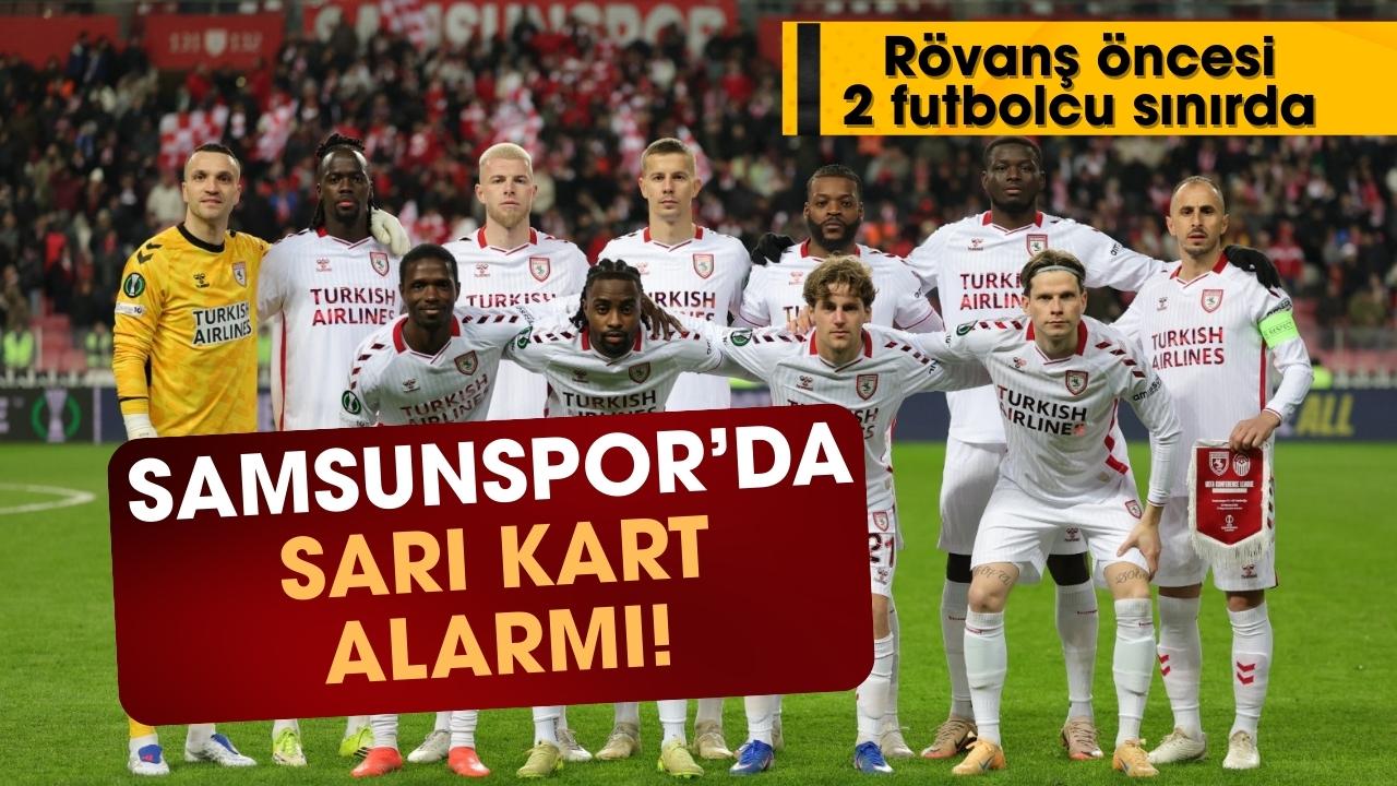 Samsunspor’da Rayo Vallecano maçında sarı kart alarmı! 2 futbolcu ceza sınırında