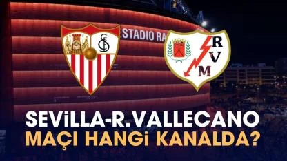Samsunspor'un rakibi Rayo Vallecano'nun Sevilla maçı saat kaçta?