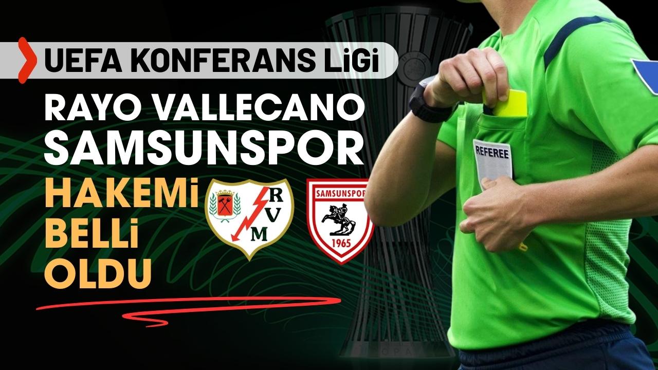 Samsunspor'un Rayo Vallecano maçı hakemi belli oldu