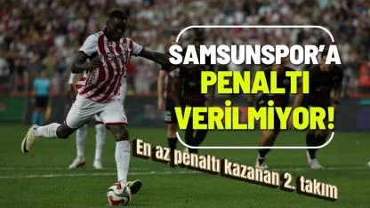Samsunspor Süper Lig'de en az penaltı kazanan ikinci takım!