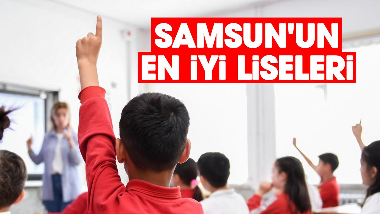 Samsun'un en iyi liseleri belli oldu